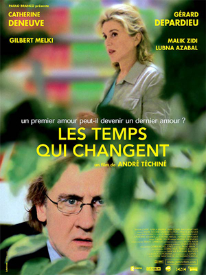 Affiche du film Les temps qui changent d'André Téchiné